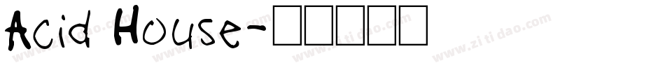 Acid House字体转换